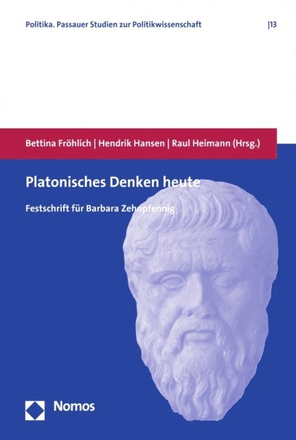 Raul Heimann, Hendrik Hansen, Bettina Frohlich - Platonisches Denken heute, E-bok