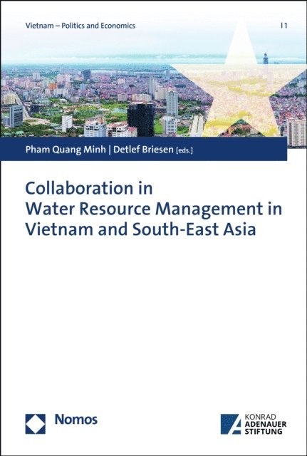 Detlef Briesen, Pham Quang Minh - Collaboration in Water Resource Management in Vietnam and South-East Asia, E-bok