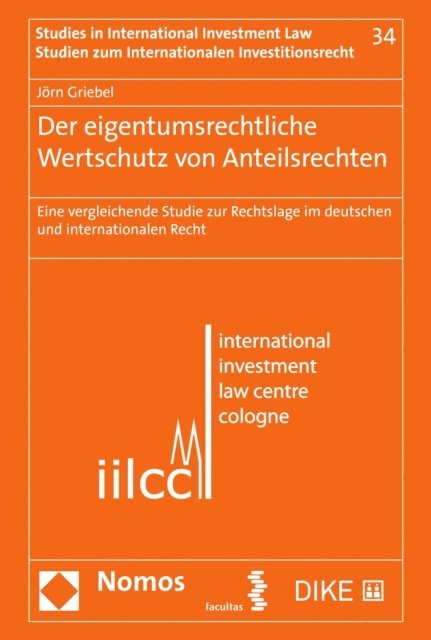 Jorn Griebel - Der eigentumsrechtliche Wertschutz von Anteilsrechten, E-bok