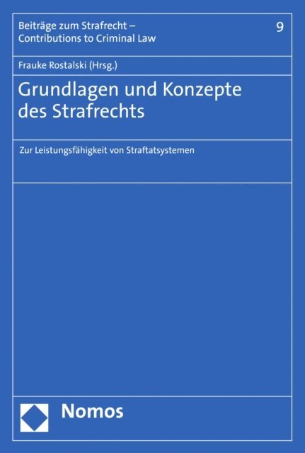 Frauke Rostalski - Grundlagen und Konzepte des Strafrechts, E-bok