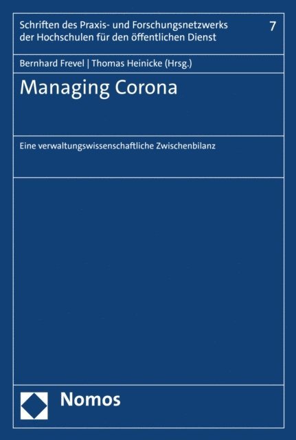 Thomas Heinicke, Bernhard Frevel - Managing Corona, E-bok