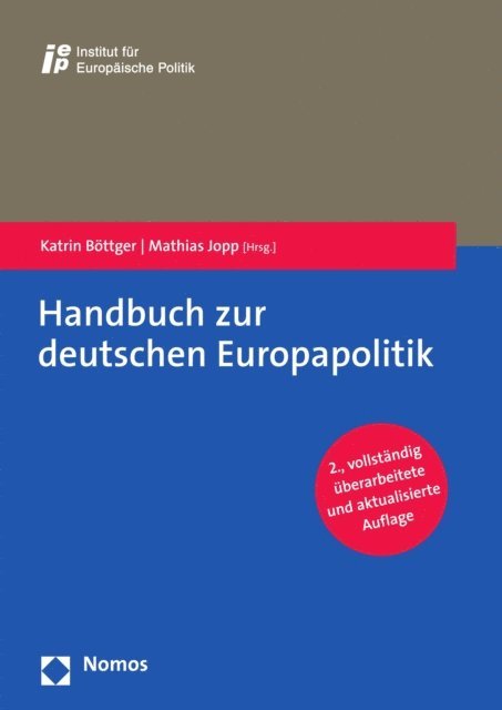 Mathias Jopp, Katrin Bottger - Handbuch zur deutschen Europapolitik, E-bok