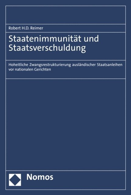 Robert H.D. Reimer - Staatenimmunität und Staatsverschuldung, E-bok