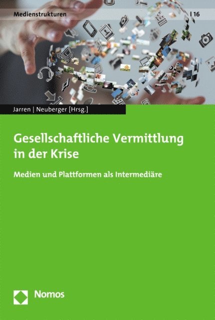 Christoph Neuberger, Otfried Jarren - Gesellschaftliche Vermittlung in der Krise, E-bok