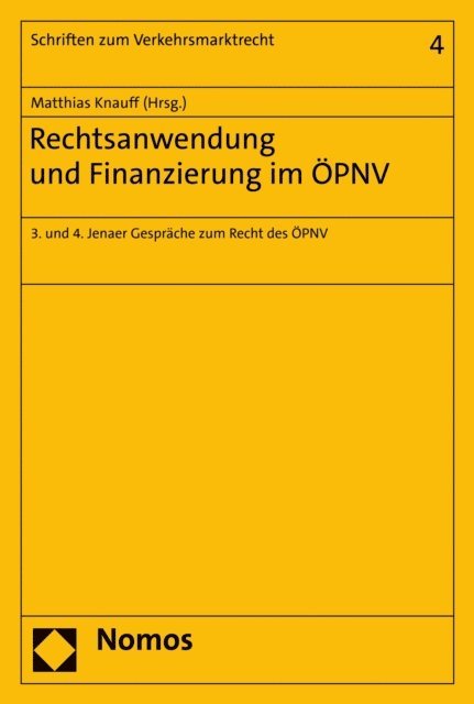 Matthias Knauff - Rechtsanwendung und Finanzierung im ÖPNV, E-bok