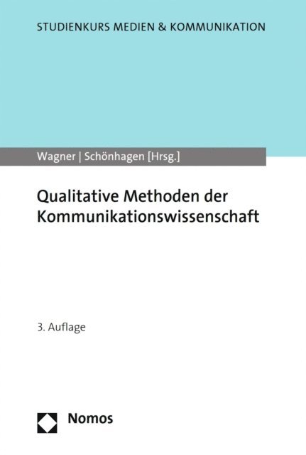 Philomen Schonhagen, Hans Wagner - Qualitative Methoden der Kommunikationswissenschaft, E-bok