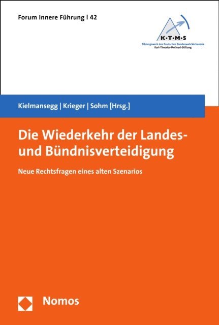 Stefan Sohm, Heike Krieger, Sebastian Graf von Kielmansegg - Die Wiederkehr der Landes- und Bündnisverteidigung, E-bok
