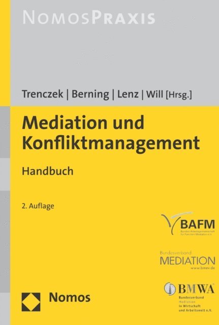 Hans-Dieter Will, Cristina Lenz, Detlev Berning, Thomas Trenczek - Mediation und Konfliktmanagement, E-bok
