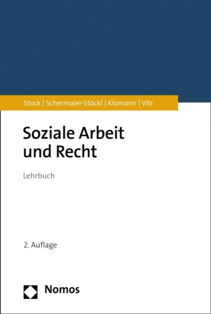 Anika Vitr, Verena Klomann, Barbara Schermaier-Stockl, Christof Stock - Soziale Arbeit und Recht, E-bok