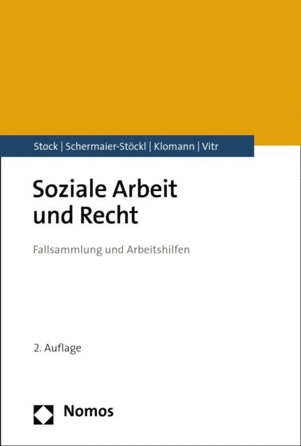 Anika Vitr, Verena Klomann, Barbara Schermaier-Stockl, Christof Stock - Soziale Arbeit und Recht, E-bok