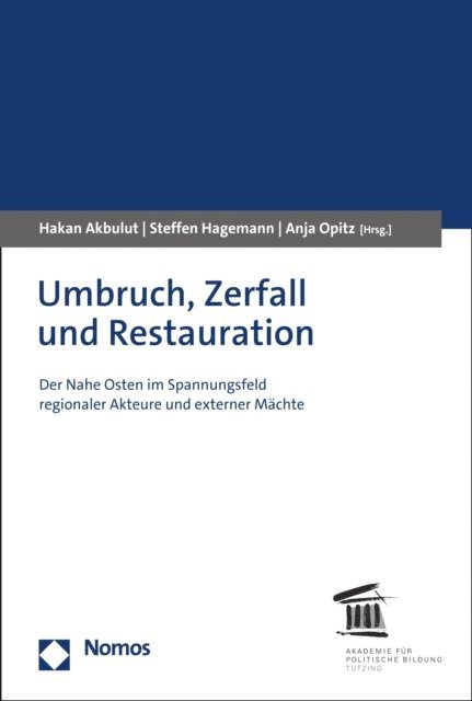 Anja Opitz, Steffen Hagemann, Hakan Akbulut - Umbruch, Zerfall und Restauration, E-bok