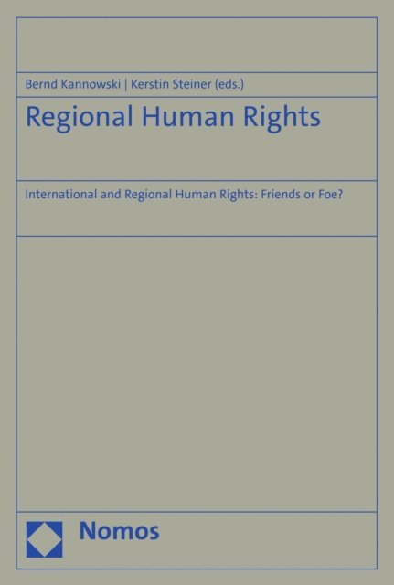 Kerstin Steiner, Bernd Kannowski - Regional Human Rights, E-bok