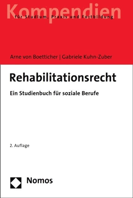 Gabriele Kuhn-Zuber, Arne von Boetticher - Rehabilitationsrecht, E-bok