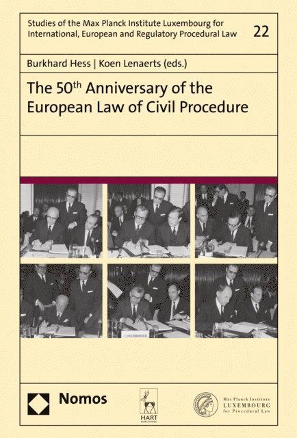 Koen Lenaerts, Burkhard Hess - 50th Anniversary of the European Law of Civil Procedure, E-bok