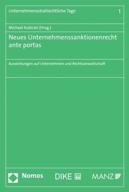 Michael Kubiciel - Neues Unternehmenssanktionenrecht ante portas, E-bok