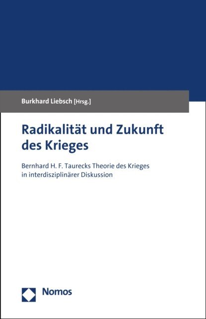 Burkhard Liebsch - Radikalität und Zukunft des Krieges, E-bok