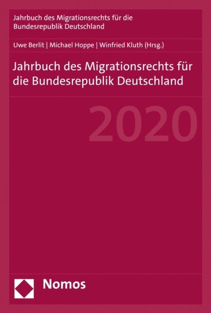Winfried Kluth, Michael Hoppe, Uwe Berlit - Jahrbuch des Migrationsrechts für die Bundesrepublik Deutschland 2020, E-bok