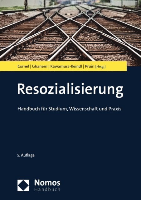 Ineke Regina Pruin, Gabriele Kawamura-Reindl, Christian Ghanem, Heinz Cornel - Resozialisierung, E-bok