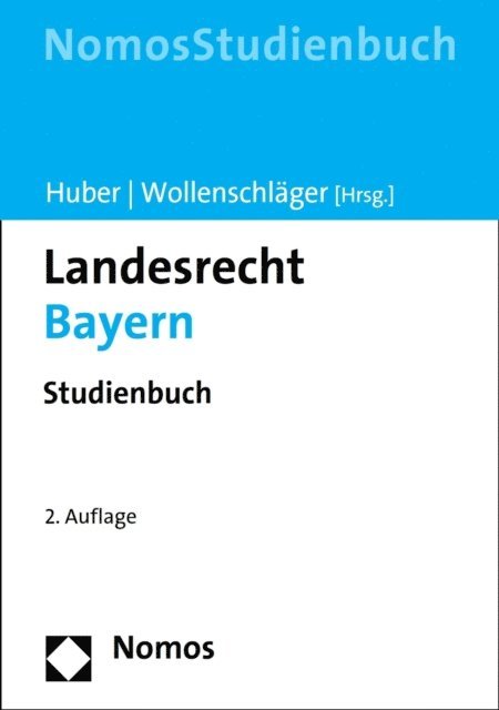 Ferdinand Wollenschlager, Peter M. Huber - Landesrecht Bayern, E-bok