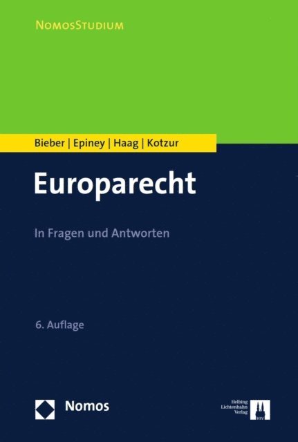 Markus Kotzur, Marcel Haag, Astrid Epiney, Roland Bieber - Europarecht, E-bok