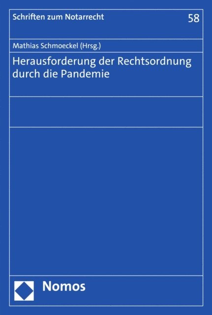 Mathias Schmoeckel - Herausforderung der Rechtsordnung durch die Pandemie, E-bok