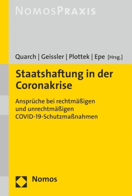 Melanie Epe, Pierre Plottek, Dennis Geissler, Benedikt M. Quarch - Staatshaftung in der Coronakrise, E-bok