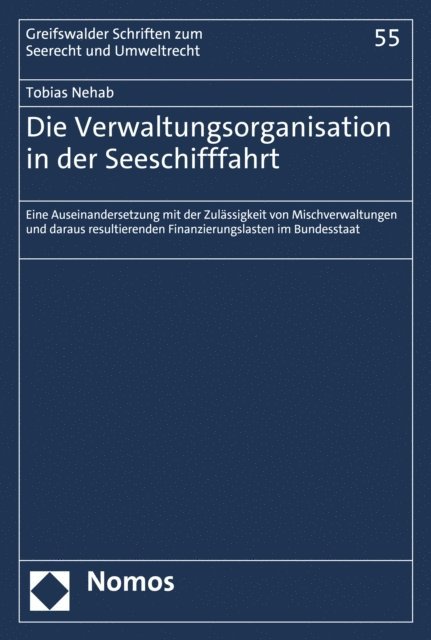 Die Verwaltungsorganisation in der Seeschifffahrt