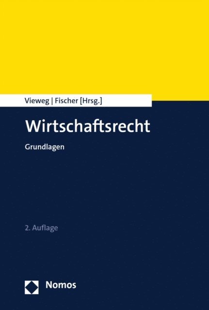 Michael Fischer, Klaus Vieweg - Wirtschaftsrecht, E-bok