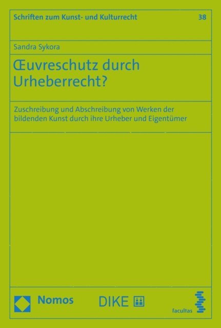 Sandra Sykora - Œuvreschutz durch Urheberrecht?, E-bok