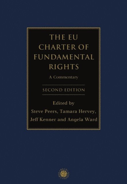 Angela Ward, Jeff Kenner, Tamara Hervey, Steve Peers - EU Charter of Fundamental Rights, E-bok