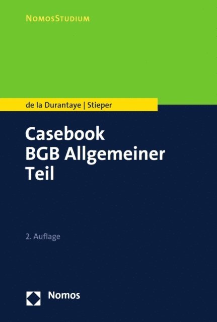 Malte Stieper, Katharina de la Durantaye - Casebook BGB Allgemeiner Teil, E-bok