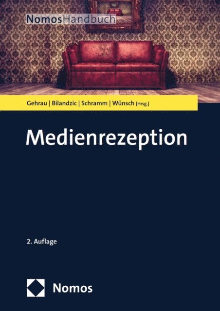 Carsten Wunsch, Holger Schramm, Helena Bilandzic, Volker Gehrau - Medienrezeption, E-bok
