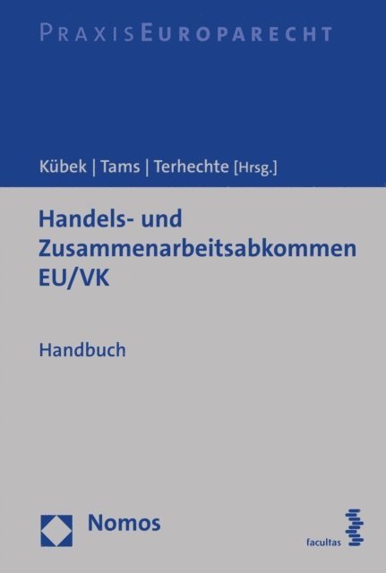 Jorg Philipp Terhechte, Christian J. Tams, Gesa Kubek - Handels- und Zusammenarbeitsabkommen EU/VK, E-bok