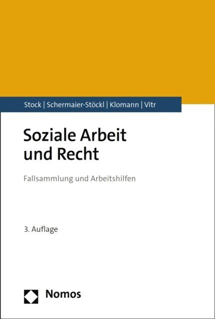 Anika Vitr, Verena Klomann, Barbara Schermaier-Stockl, Christof Stock - Soziale Arbeit und Recht, E-bok