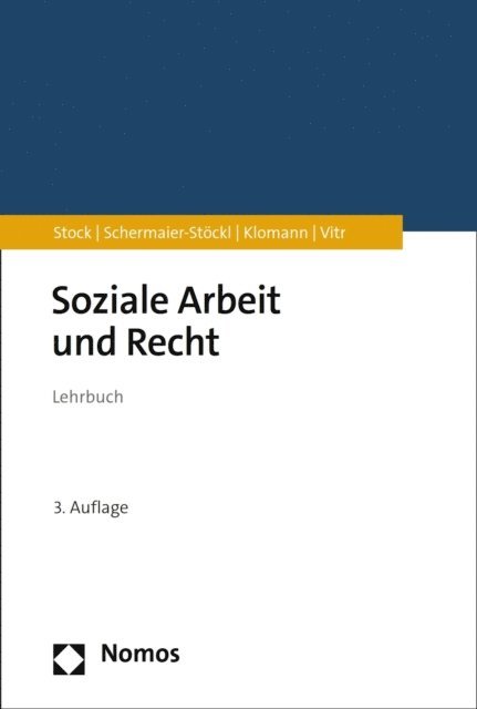 Anika Vitr, Verena Klomann, Barbara Schermaier-Stockl, Christof Stock - Soziale Arbeit und Recht, E-bok