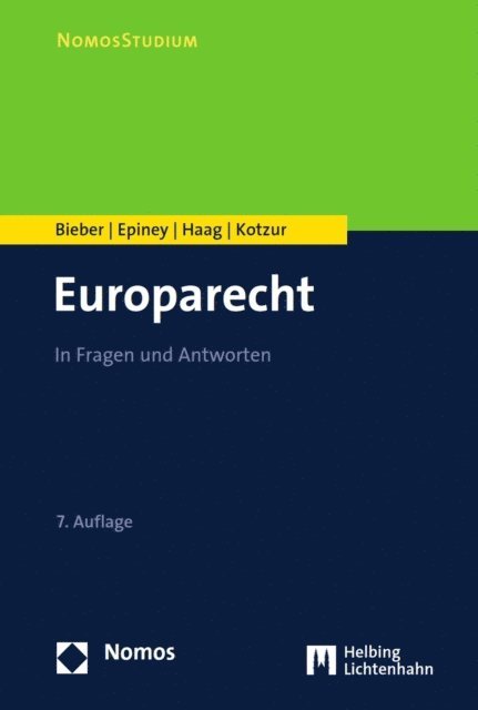 Markus Kotzur, Marcel Haag, Astrid Epiney, Roland Bieber - Europarecht, E-bok
