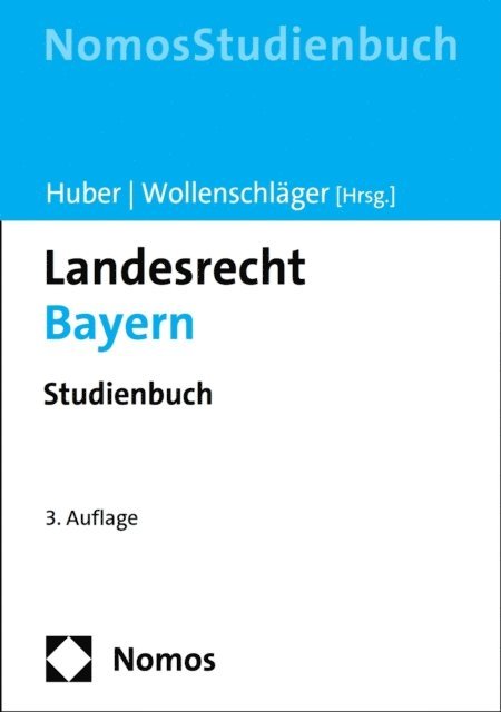 Ferdinand Wollenschlager, Peter M. Huber - Landesrecht Bayern, E-bok