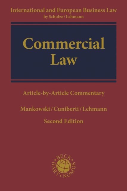 Matthias Lehmann, Gilles Cuniberti, Peter Mankowski - Commercial Law, E-bok