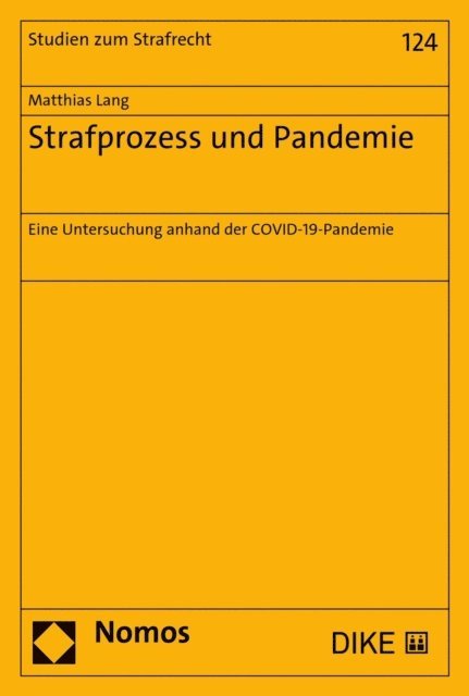 Matthias Lang - Strafprozess und Pandemie, E-bok