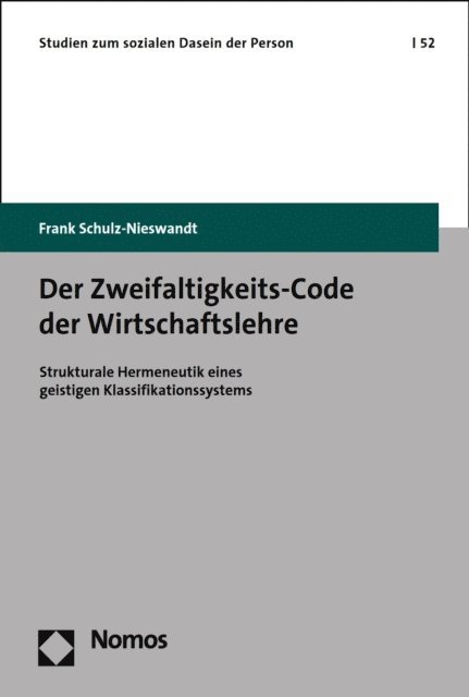 Frank Schulz-Nieswandt - Der Zweifaltigkeits-Code der Wirtschaftslehre, E-bok