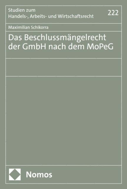 Maximilian Schikorra - Das Beschlussmängelrecht der GmbH nach dem MoPeG, E-bok