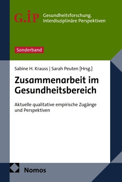 Sarah Peuten, Sabine H. Krauss - Zusammenarbeit im Gesundheitsbereich, E-bok
