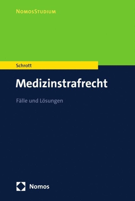 Nina Schrott - Medizinstrafrecht, E-bok