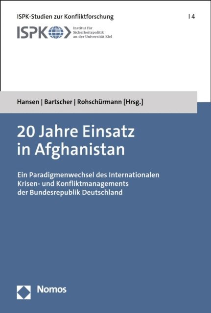 Michael Rohschurmann, Michael Bartscher, Stefan Hansen - 20 Jahre Einsatz in Afghanistan, E-bok