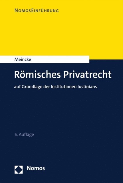 Jens Peter Meincke - Römisches Privatrecht, E-bok