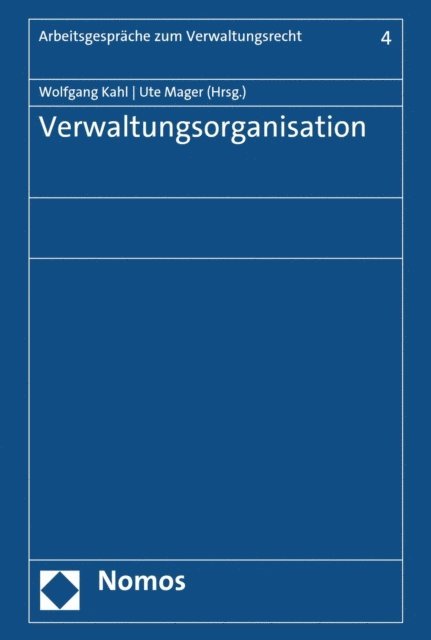 Ute Mager, Wolfgang Kahl - Verwaltungsorganisation, E-bok