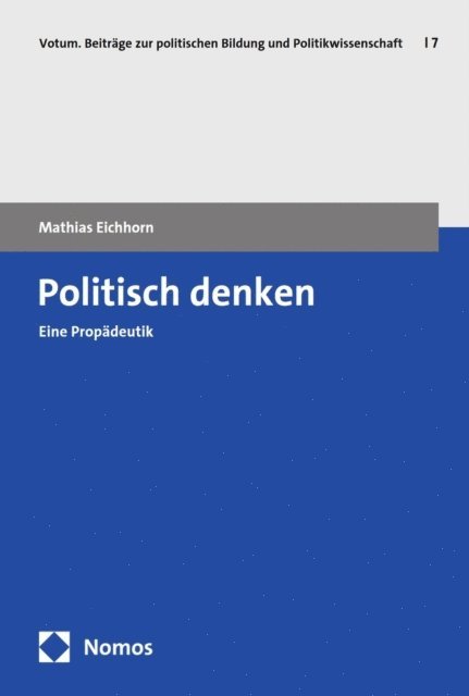 Mathias Eichhorn - Politisch denken, E-bok. Tillgänglighet: Lägg i varukorg