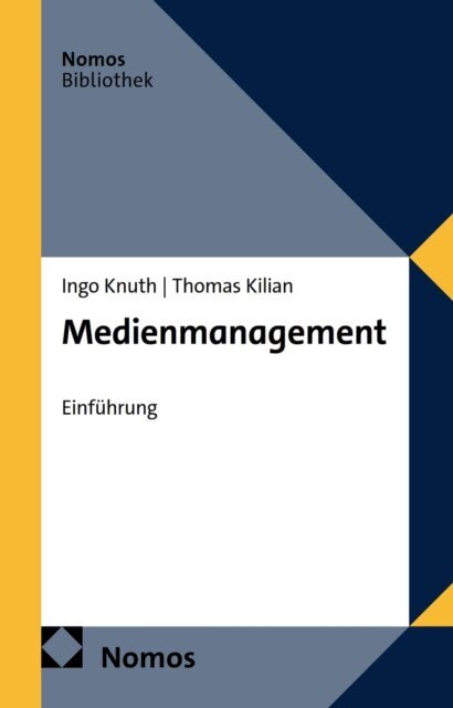 Thomas Kilian, Ingo Knuth - Medienmanagement, E-bok