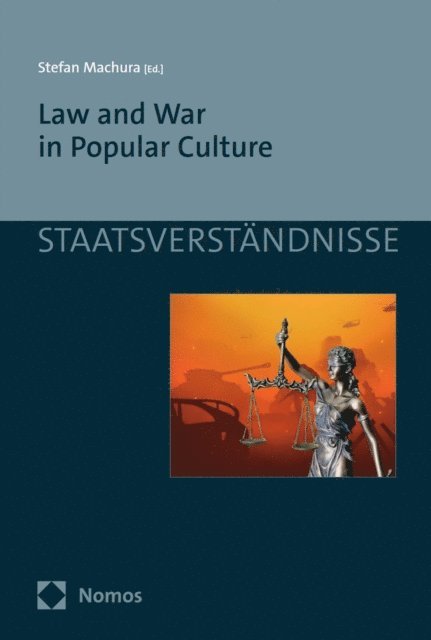 Stefan Machura - Law and War in Popular Culture, E-bok