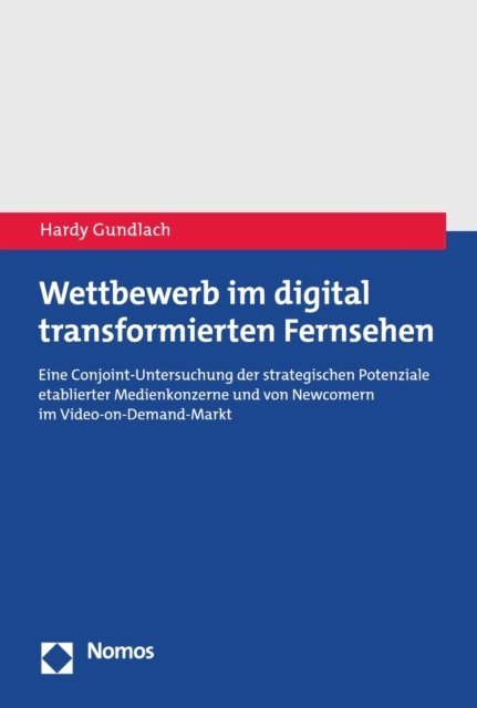 Hardy Gundlach - Wettbewerb im digital transformierten Fernsehen, E-bok